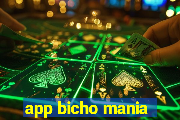 app bicho mania